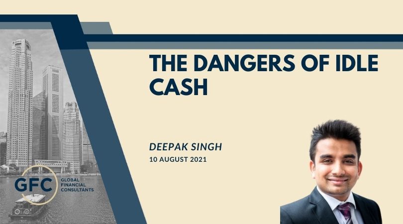 THE DANGERS OF IDLE CASH