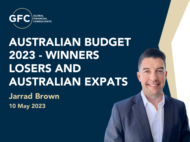 Australian Budget 2023 – Winners, Losers and Australian Expats