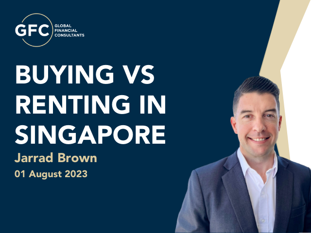 Buying vs Renting in Singapore