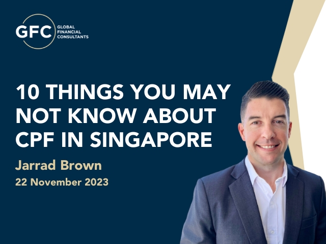 10 Things You May Not Know About CPF in Singapore