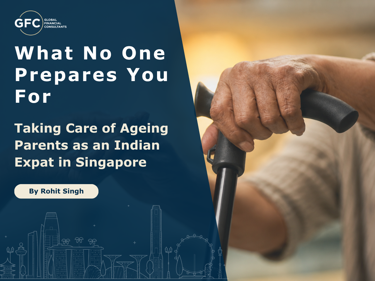 What No One Prepares You For: Taking Care of Ageing Parents as an Indian Expat in Singapore